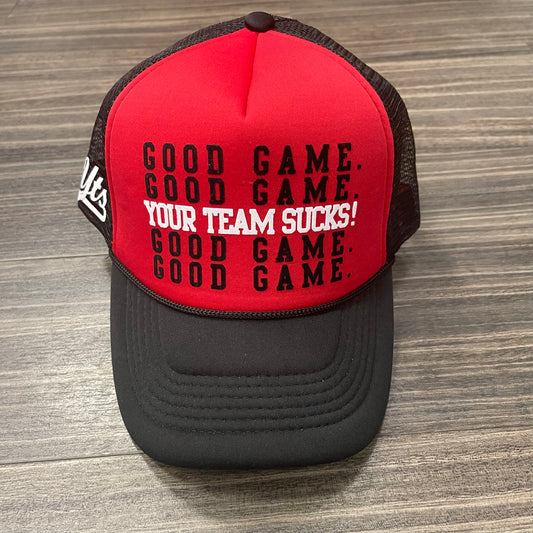 Good Game Your team Sucks