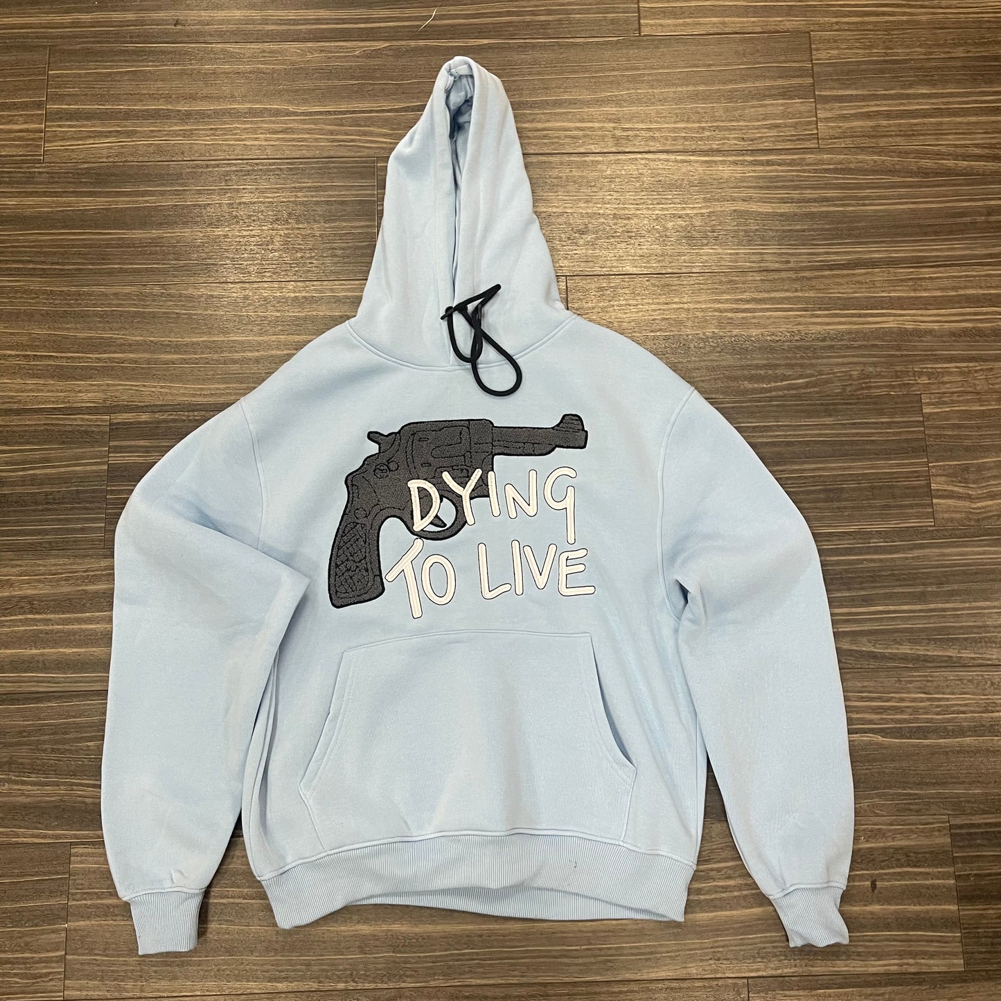 Dying to Live Hoodie/ Sky Blue
